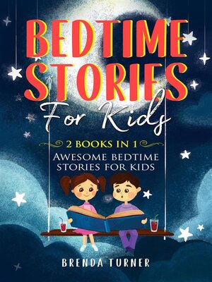 cover image of Bedtime Stories for Kids (2 Books in 1)